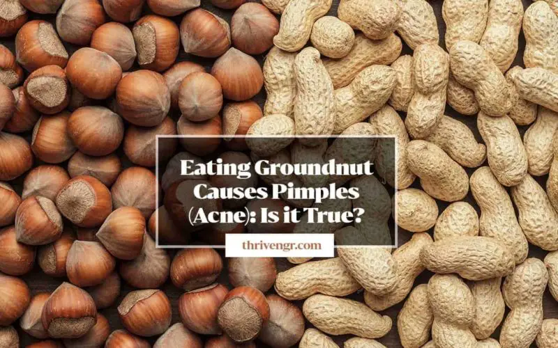 groundnut causes pimples