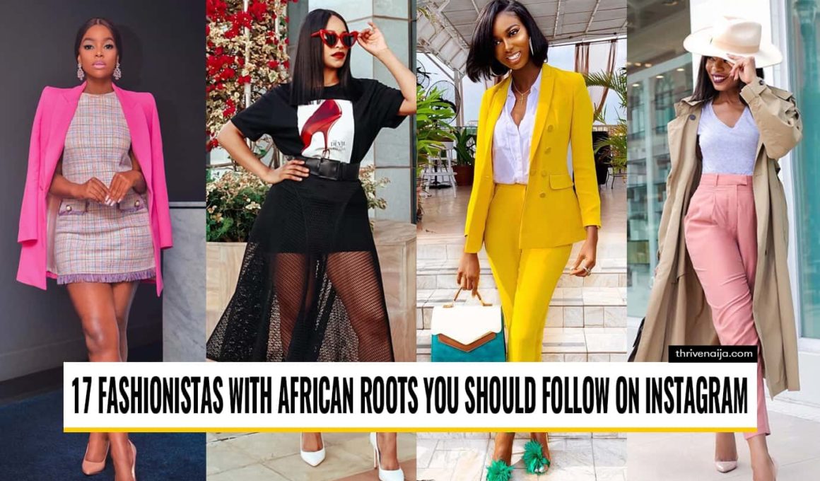 african fashionistas to follow on Instagram