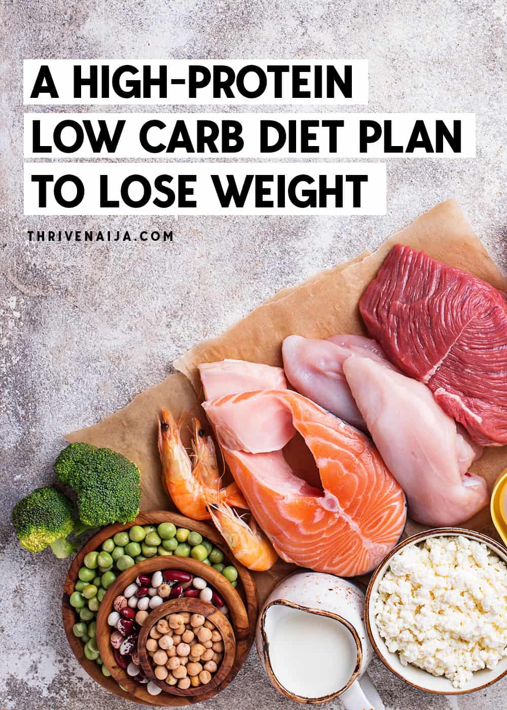 A HighProtein Low Carb Diet Plan to Lose Weight ThriveNaija