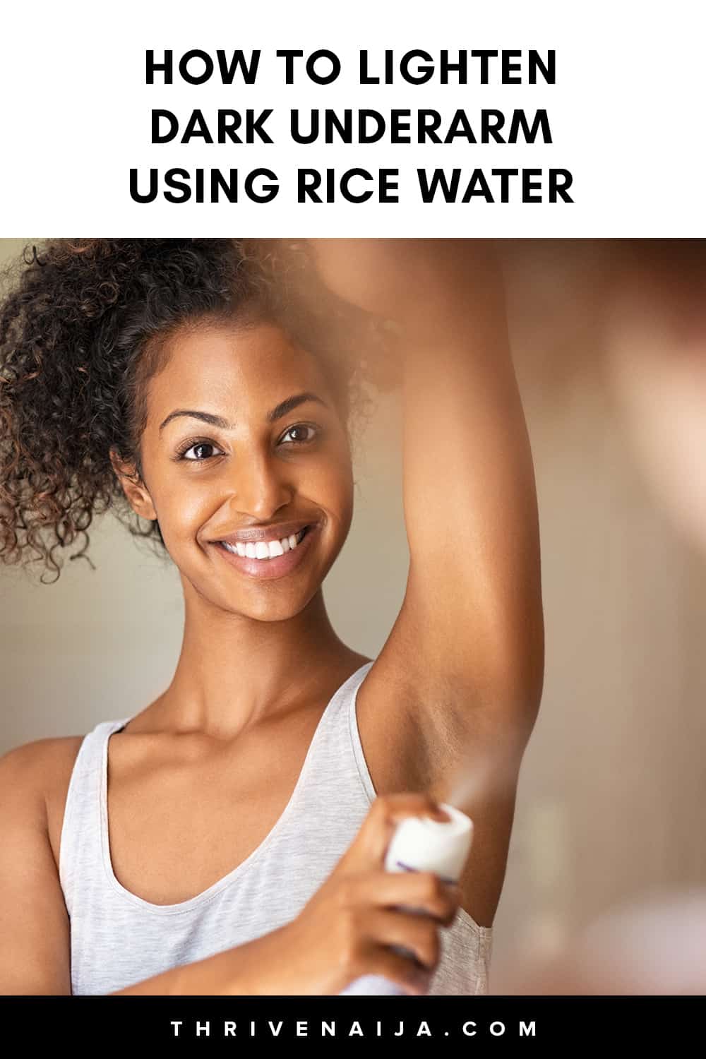 how to lighten dark armpit using rice water
