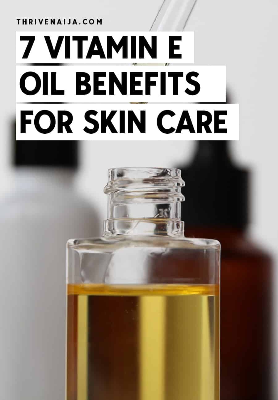 Vitamin E Oil Benefits for Skin Care