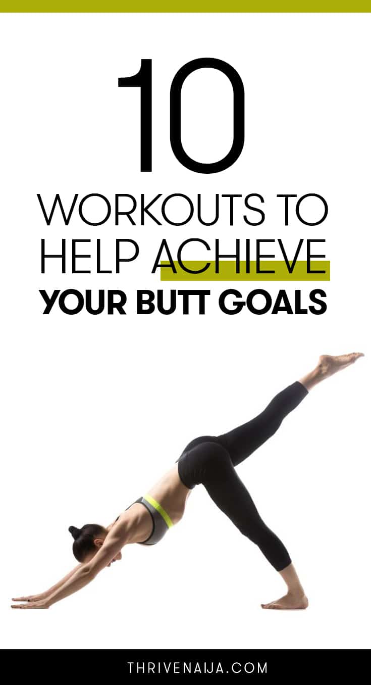 workouts to achieve your butt goals