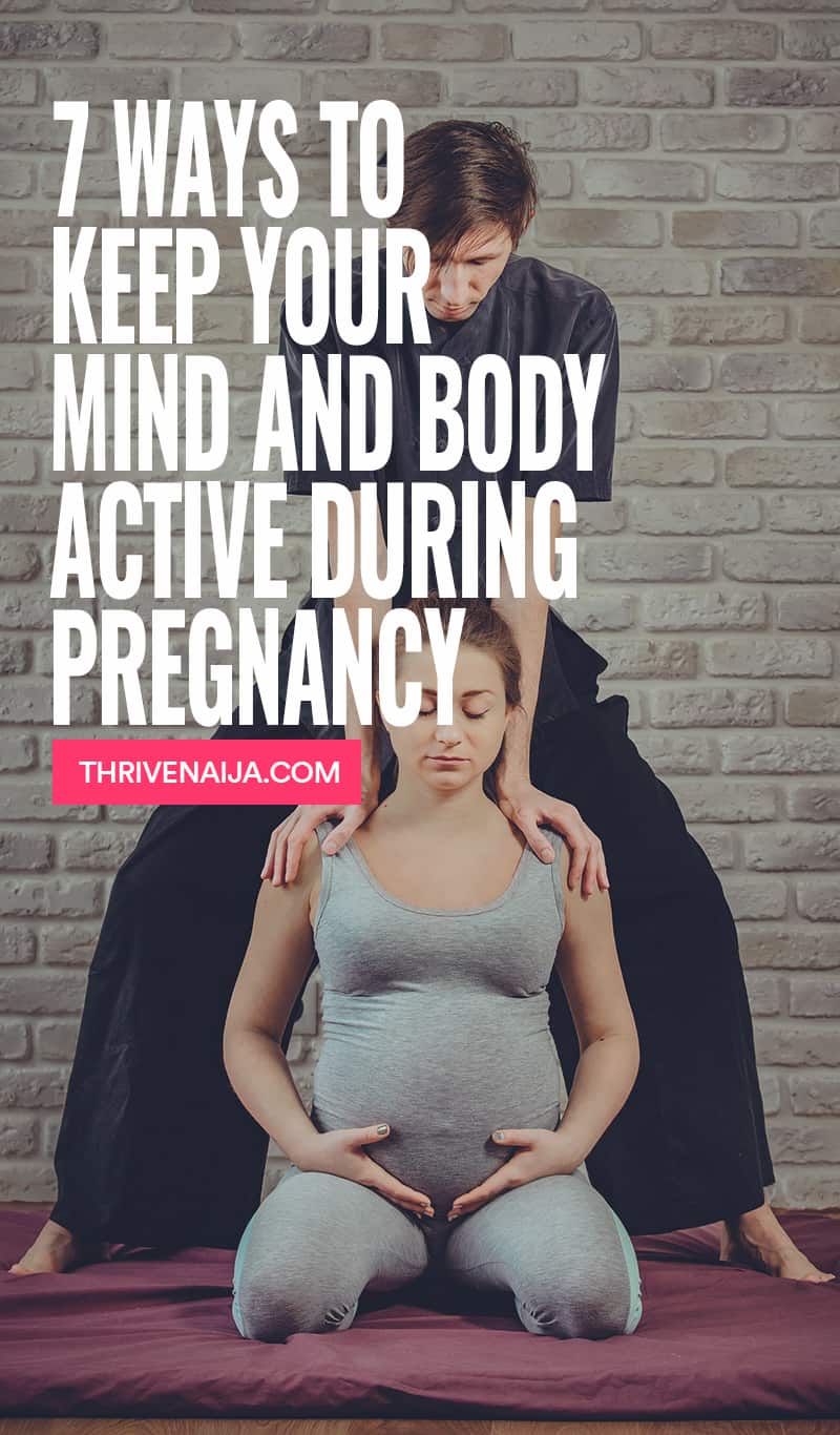keep your body and mind active during pregnancy
