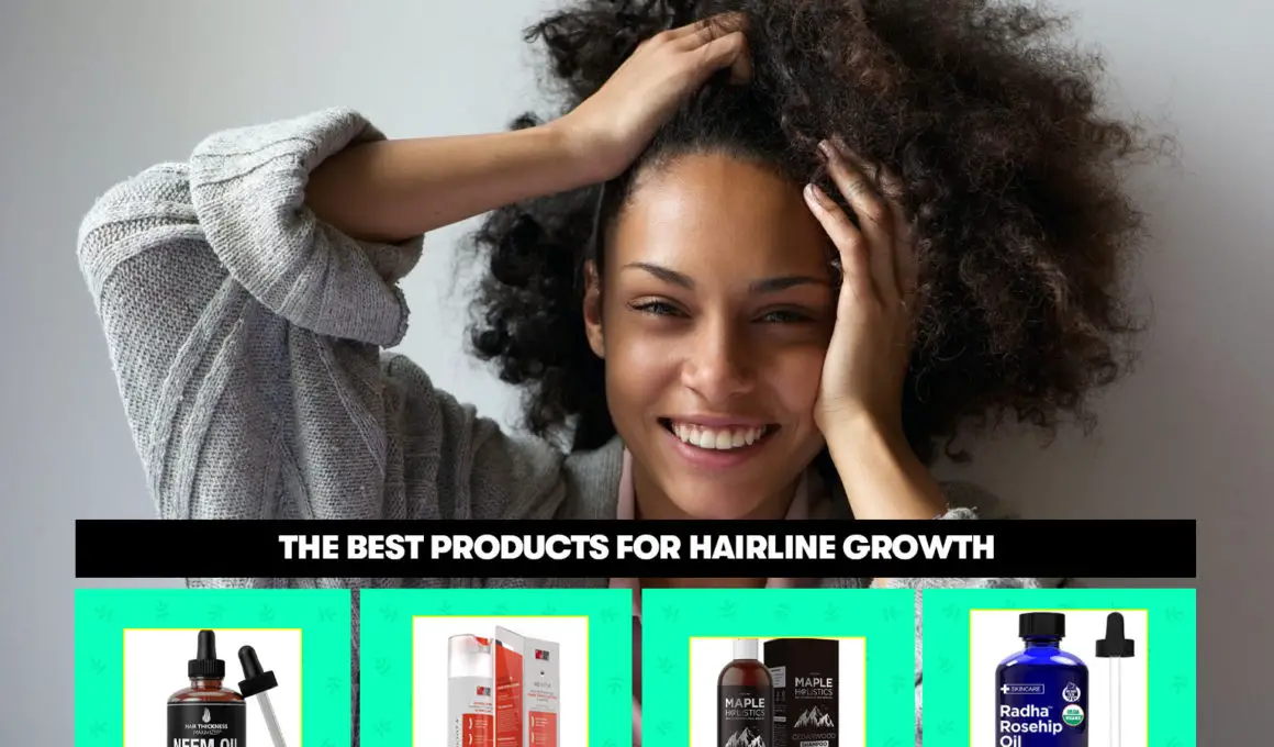 The Best Products for Hairline Growth