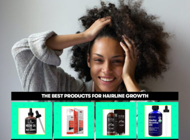 The Best Products for Hairline Growth