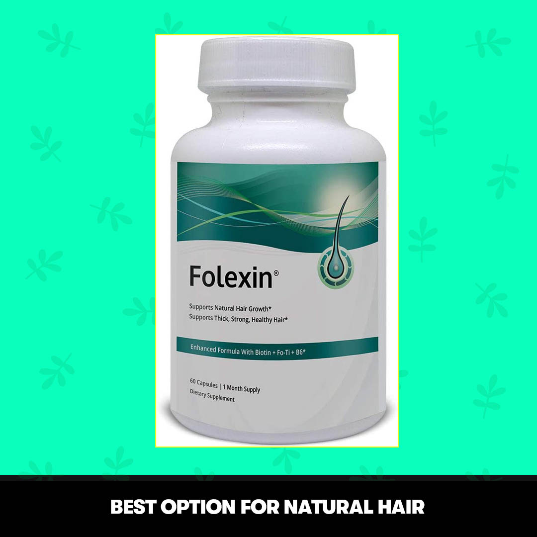 Folexin Natural Hair Growth Formula- Best For Natural Hair