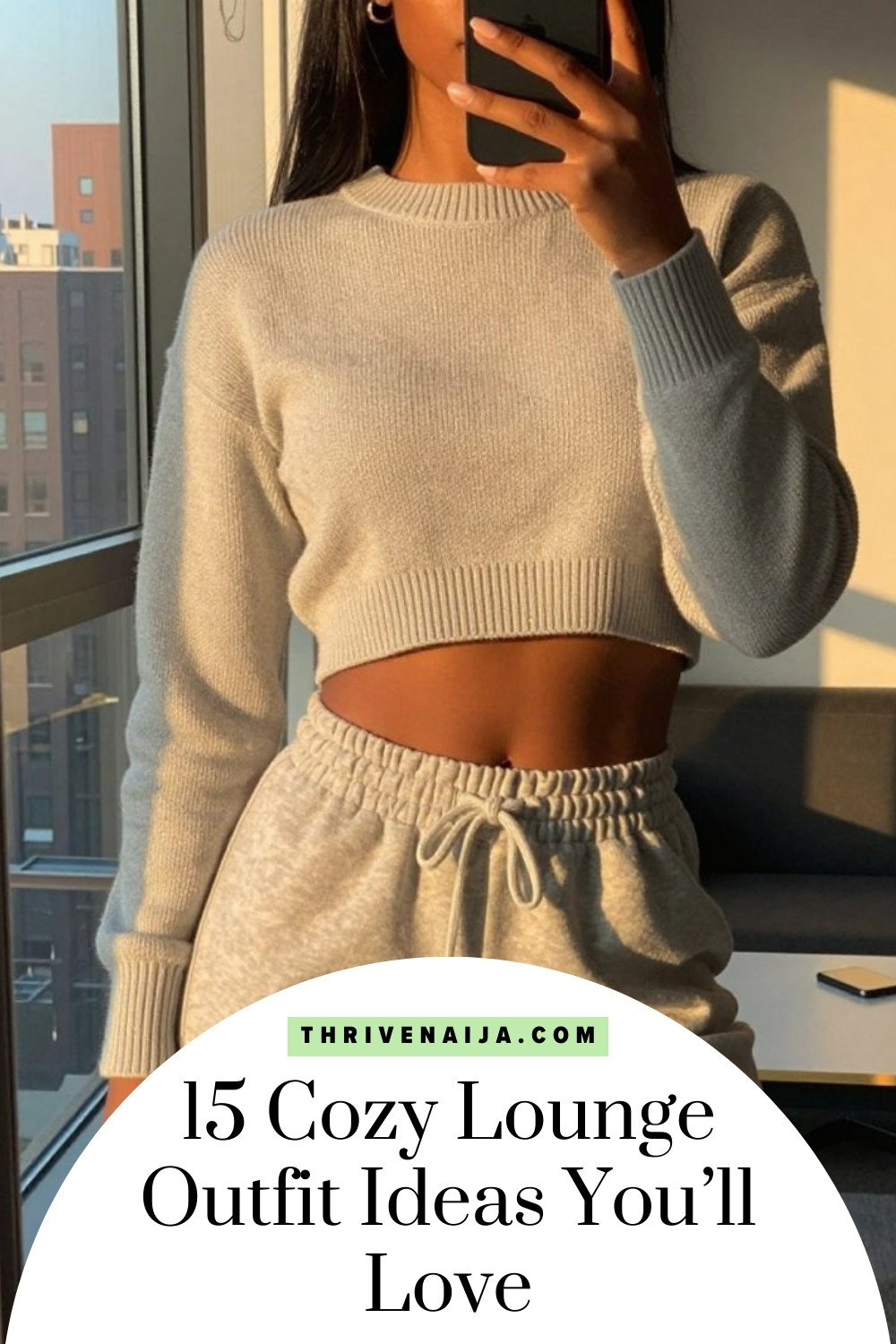 Cozy Lounge Outfit Ideas
